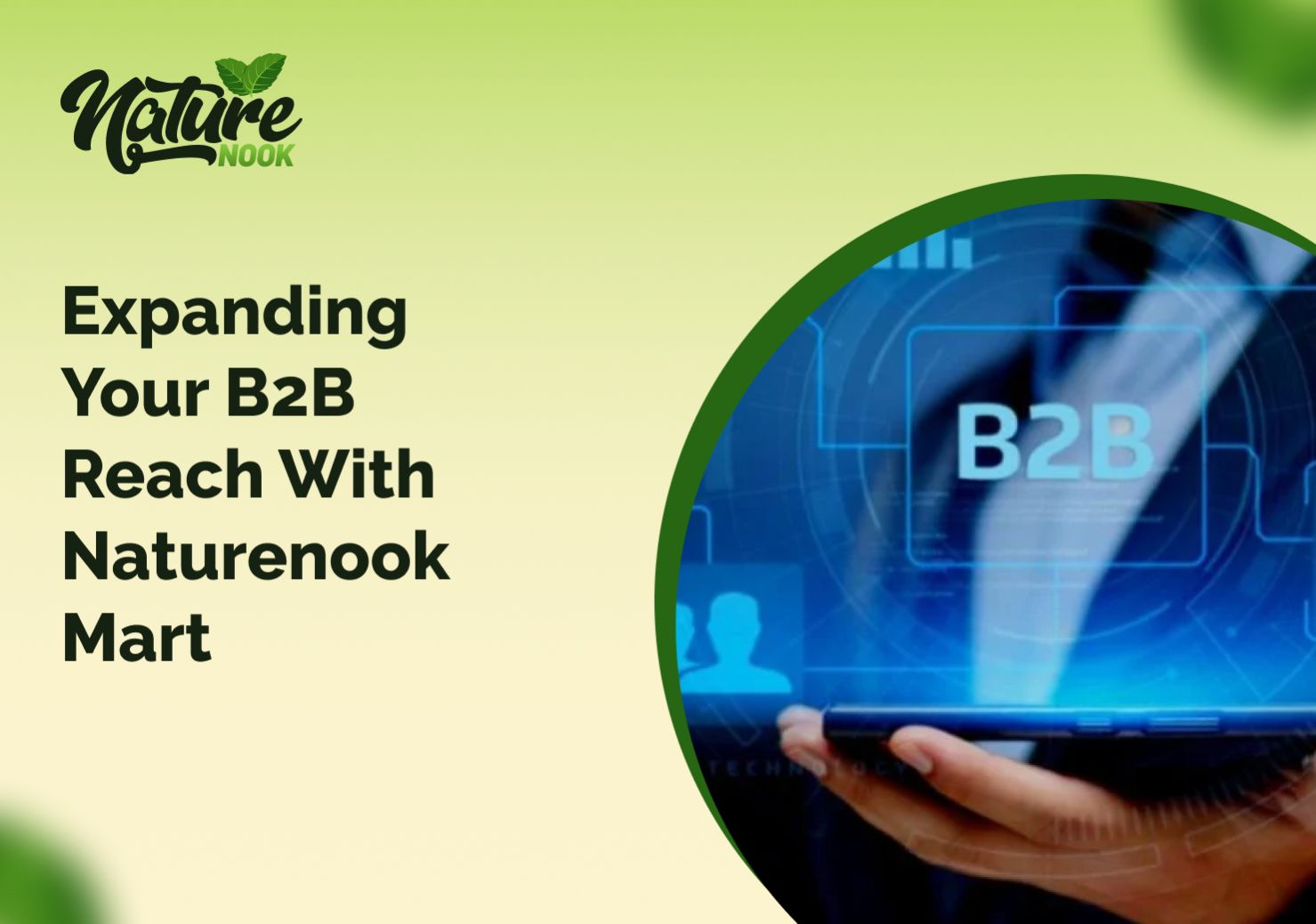 Expanding Your B2B Reach with Naturenook Mart